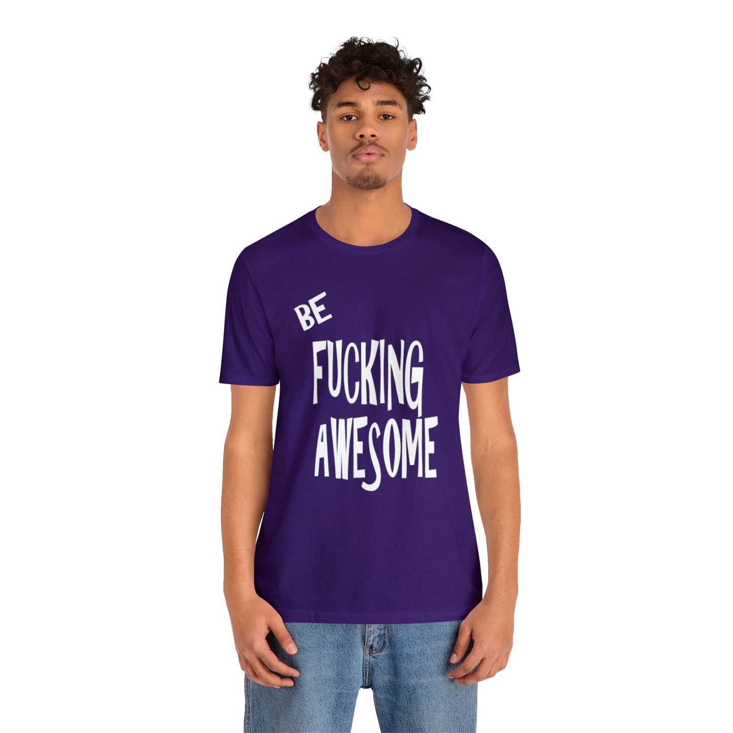 Be Awesome Jersey Short Sleeve Tee